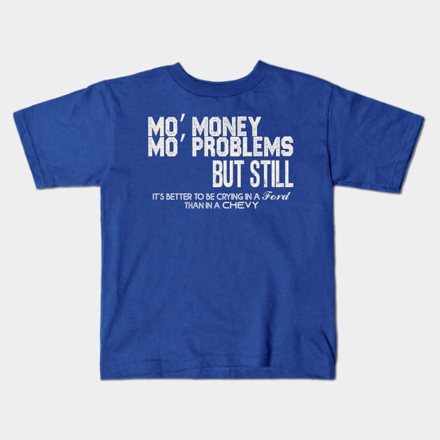 Mo’ money, Mo’ problems Kids T-Shirt by Pictozoic